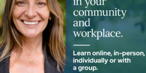 Advance mental health in your community and workplace.